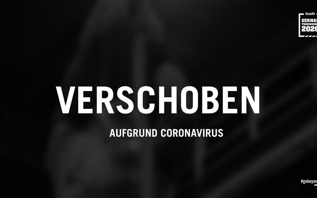 Verschoben: CrossFit German Throwdown 2020
